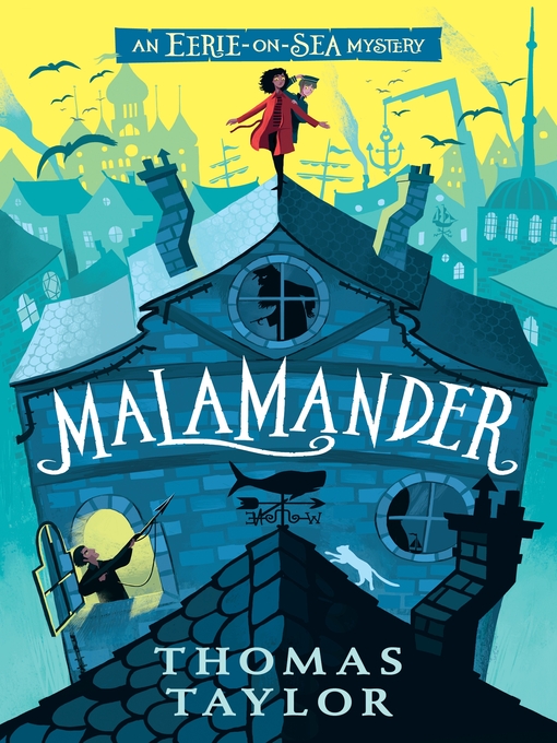 Title details for Malamander by Thomas Taylor - Available
